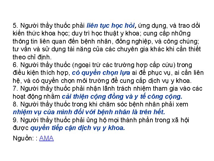 5. Người thầy thuốc phải liên tục học hỏi, ứng dụng, và trao dồi