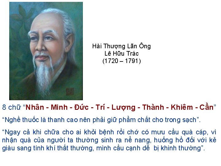 Hải Thượng Lãn Ông Lê Hữu Trác (1720 – 1791) 8 chữ “Nhân -