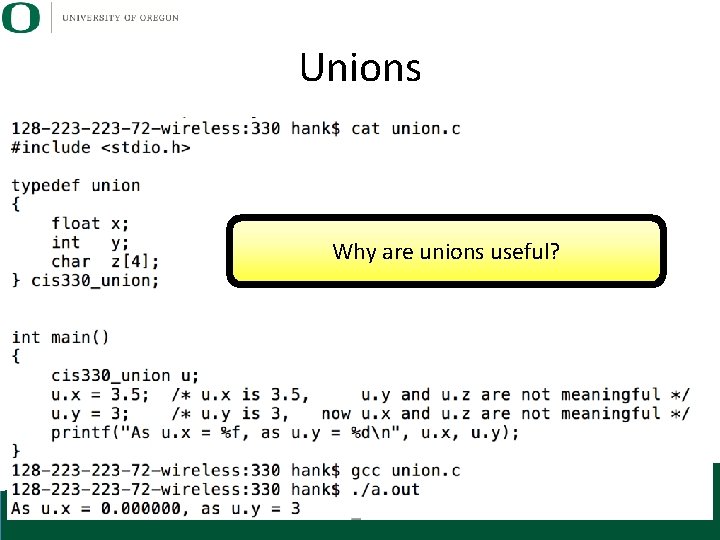 Unions Why are unions useful? 