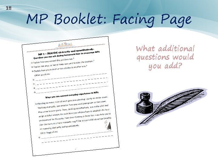 18 MP Booklet: Facing Page What additional questions would you add? 