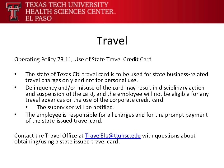 Travel Operating Policy 79. 11, Use of State Travel Credit Card • • •