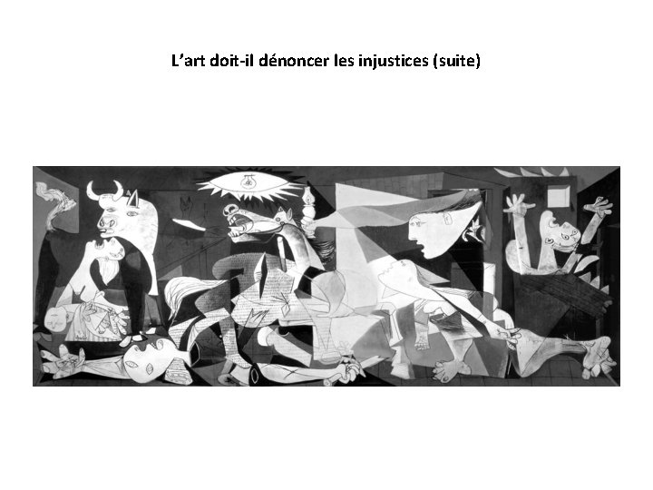 L’art doit-il dénoncer les injustices (suite) 