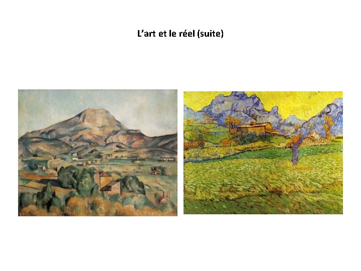 L’art et le réel (suite) 