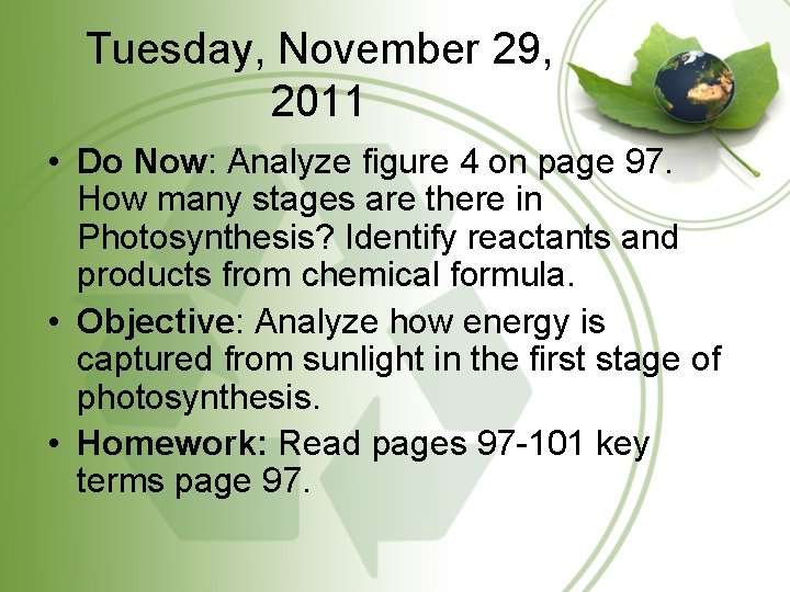 Tuesday, November 29, 2011 • Do Now: Analyze figure 4 on page 97. How