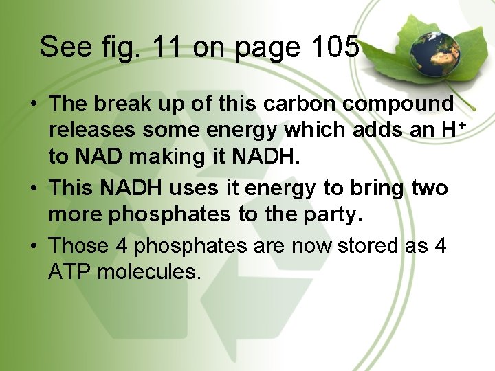 See fig. 11 on page 105 • The break up of this carbon compound