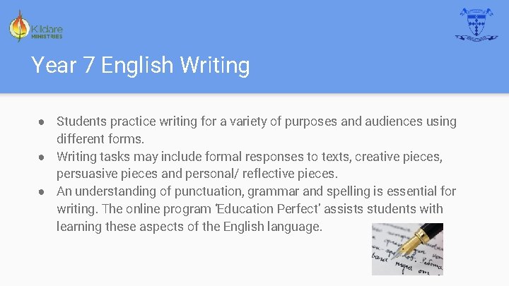 Year 7 English Writing ● Students practice writing for a variety of purposes and