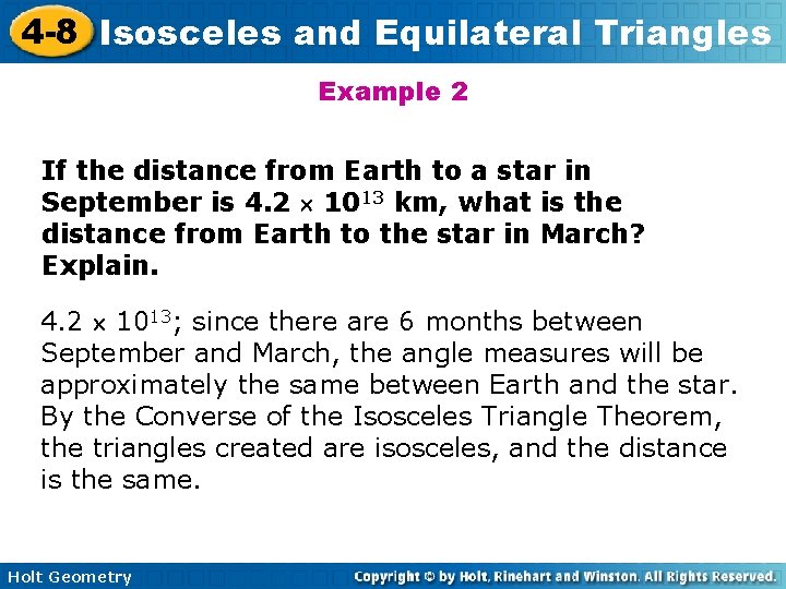 4 -8 Isosceles and Equilateral Triangles Example 2 If the distance from Earth to