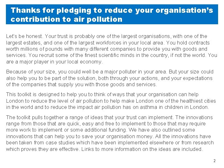 Thanks for pledging to reduce your organisation’s contribution to air pollution Let’s be honest.