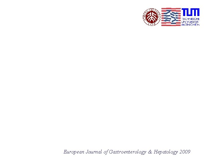 European Journal of Gastroenterology & Hepatology 2009 