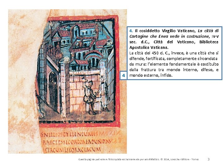 4. Il cosiddetto Virgilio Vaticano, La città di Cartagine che Enea vede in costruzione,