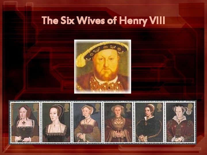 The Six Wives of Henry VIII 