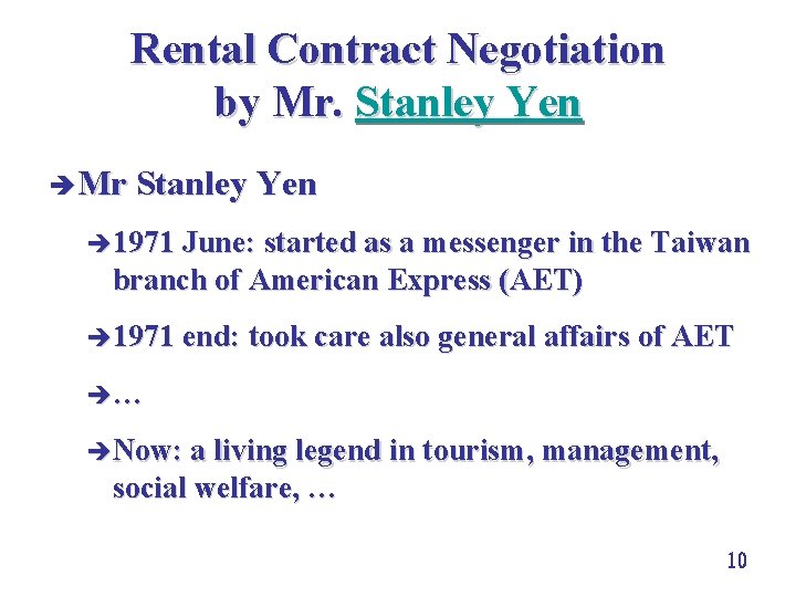 Rental Contract Negotiation by Mr. Stanley Yen è Mr Stanley Yen è 1971 June: