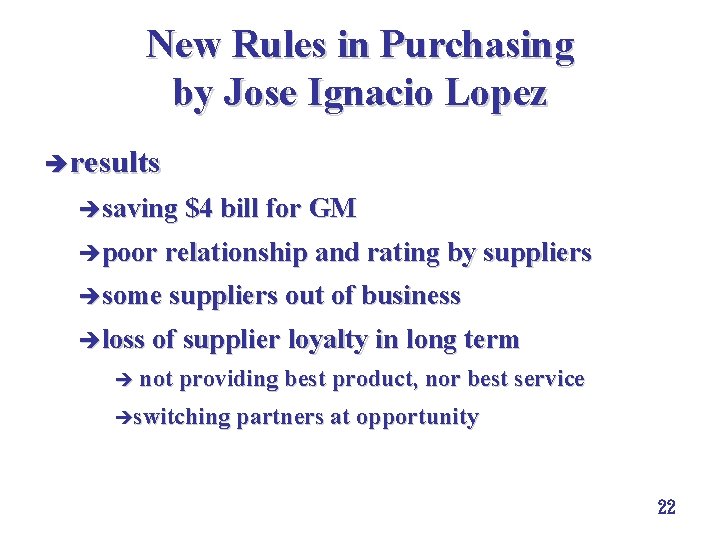 New Rules in Purchasing by Jose Ignacio Lopez è results èsaving $4 bill for