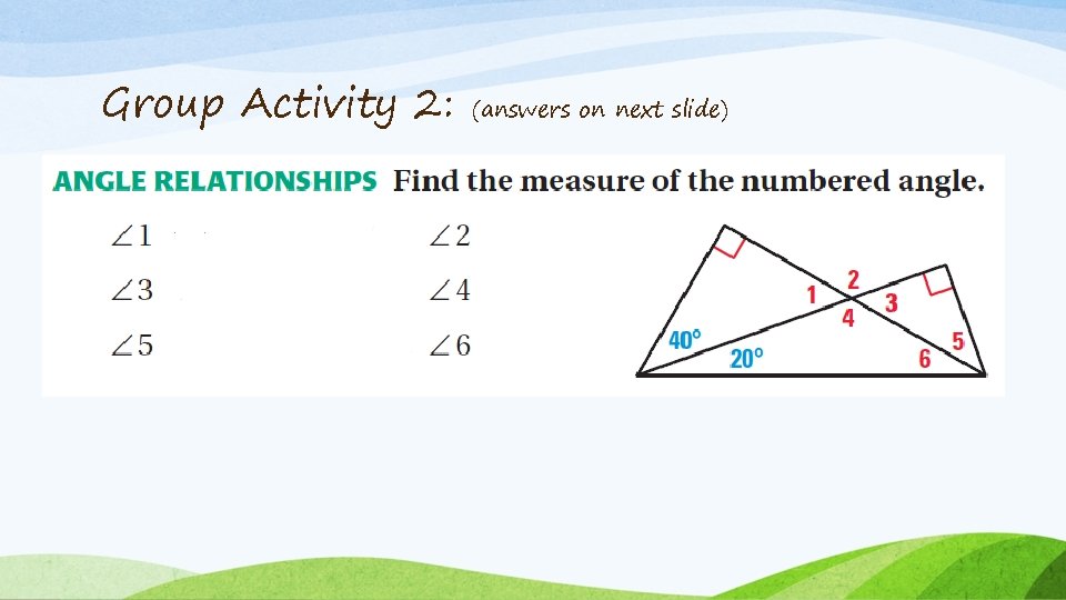 Group Activity 2: (answers on next slide) 