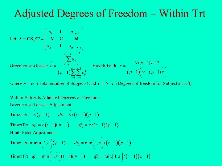 Adjusted Degrees of Freedom – Within Trt 