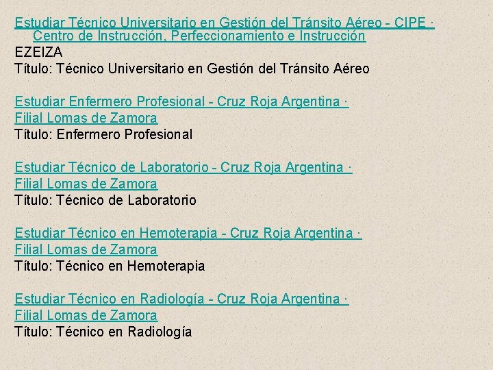 Estudiar Técnico Universitario en Gestión del Tránsito Aéreo - CIPE · Centro de Instrucción,