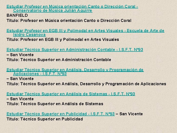 Estudiar Profesor en Música orientación Canto o Dirección Coral Conservatorio de Música Julián Aguirre