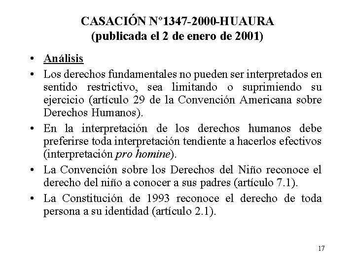 CASACIÓN Nº 1347 -2000 -HUAURA (publicada el 2 de enero de 2001) • Análisis