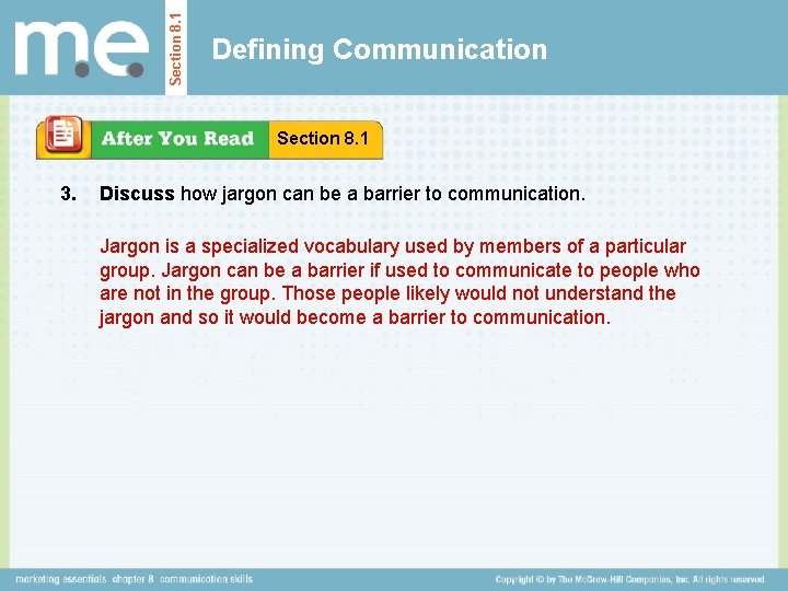 Section 8. 1 Defining Communication Section 8. 1 3. Discuss how jargon can be