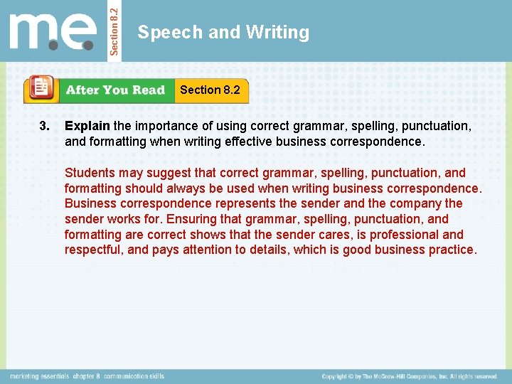 Section 8. 2 Speech and Writing Section 8. 2 3. Explain the importance of