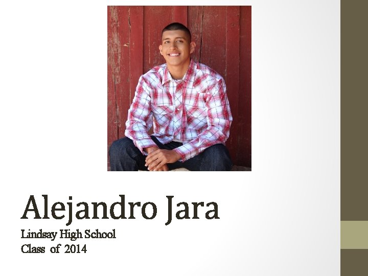 Alejandro Jara Lindsay High School Class of 2014 