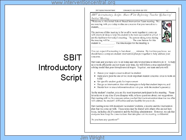 www. interventioncentral. org SBIT Introductory Script Jim Wright 