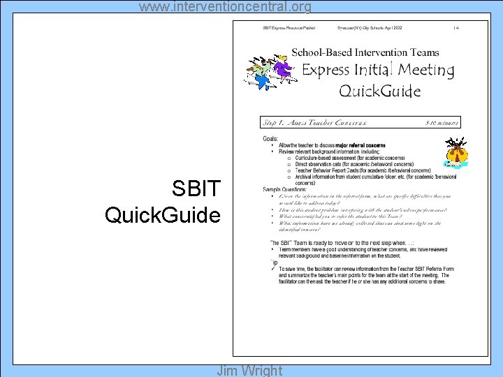 www. interventioncentral. org SBIT Quick. Guide Jim Wright 