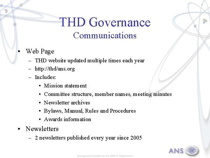 THD Governance Communications • Web Page – THD website updated multiple times each year
