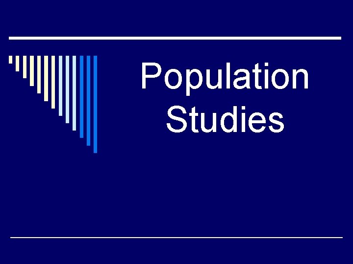 Population Studies 
