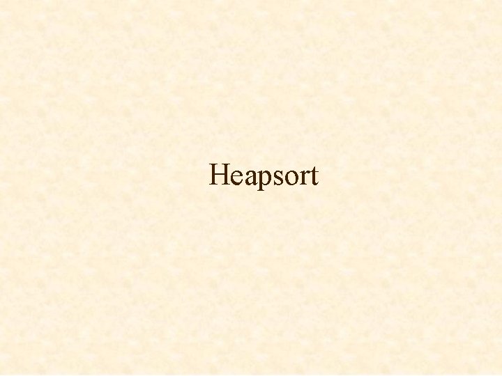 Heapsort 