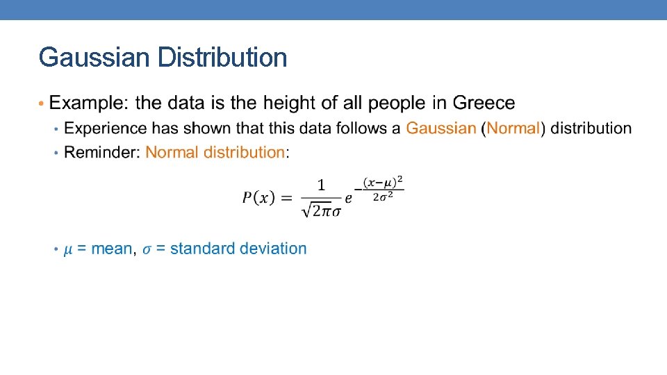 Gaussian Distribution • 