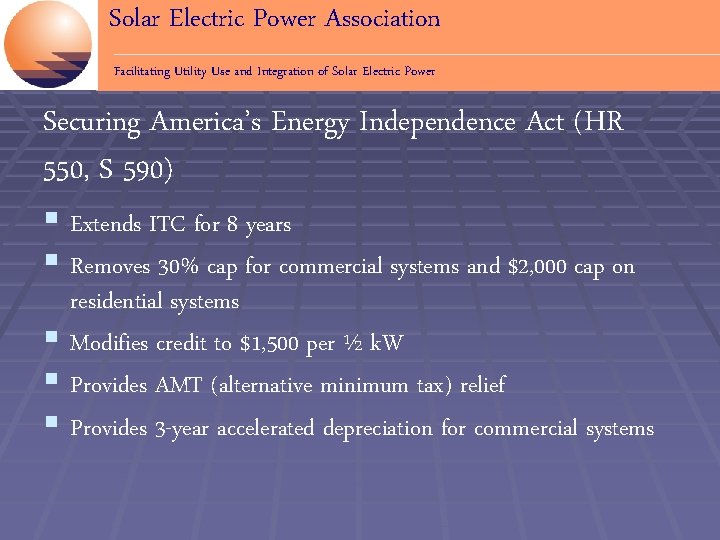 Solar Electric Power Association Facilitating Utility Use and Integration of Solar Electric Power Securing