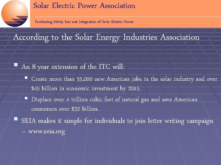 Solar Electric Power Association Facilitating Utility Use and Integration of Solar Electric Power According