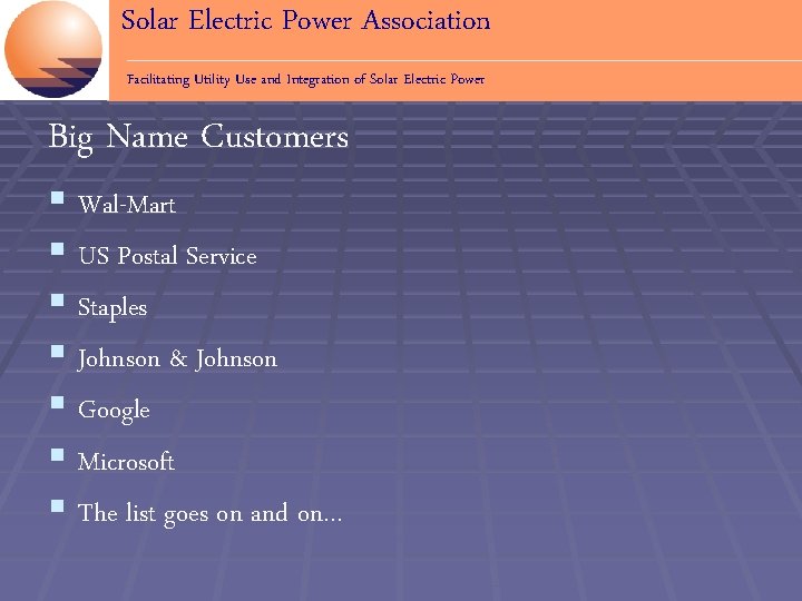 Solar Electric Power Association Facilitating Utility Use and Integration of Solar Electric Power Big