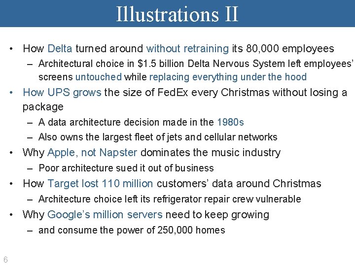 Illustrations II • How Delta turned around without retraining its 80, 000 employees –