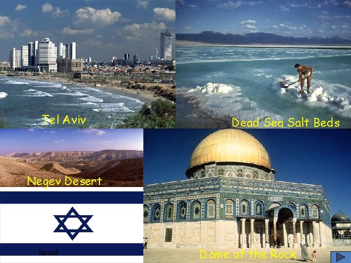 Tel Aviv Dead Sea Salt Beds Negev Desert Israel Dome of the Rock 