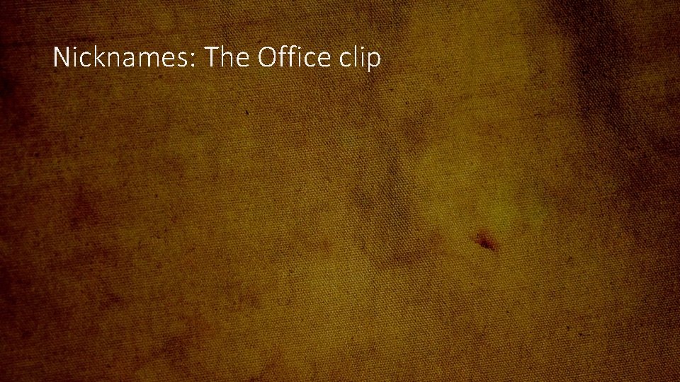 Nicknames: The Office clip 