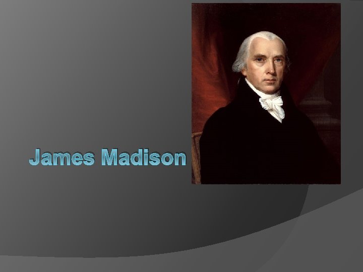 James Madison 