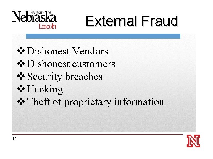 External Fraud v Dishonest Vendors Thanks for Attending! v Dishonest customers nextbreaches BCUG meeting