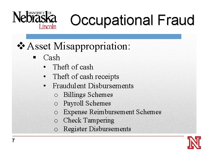 Occupational Fraud v Asset Misappropriation: Thanks for Attending! § Cash • Theft of cash