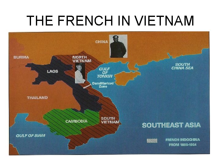 THE FRENCH IN VIETNAM 