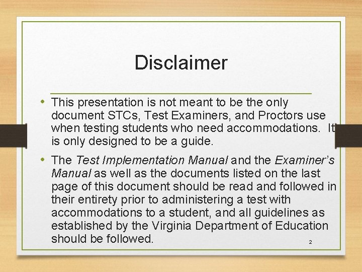Disclaimer • This presentation is not meant to be the only document STCs, Test