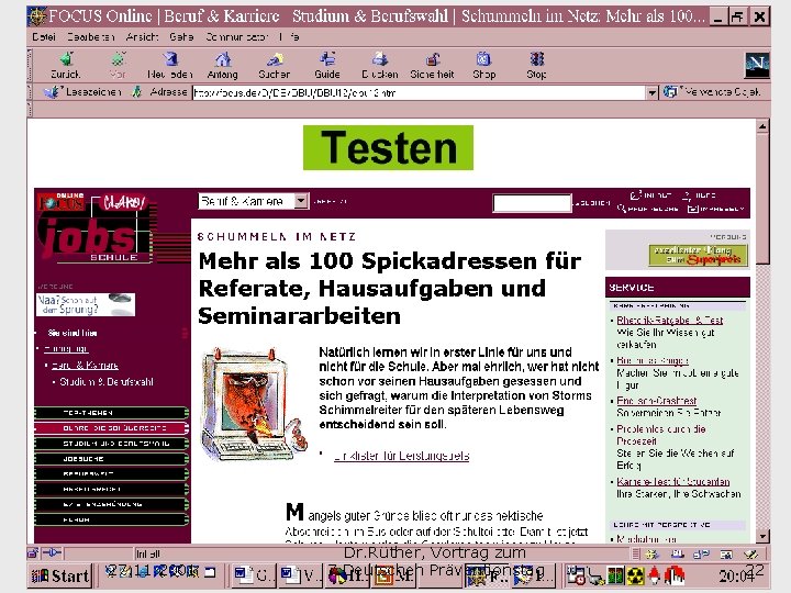 27. 11. 2001 Dr. Rüther, Vortrag zum 7. Deutschen Präventionstag 22 