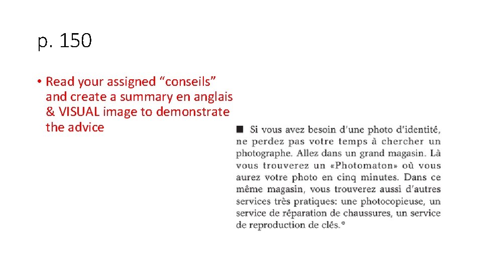 p. 150 • Read your assigned “conseils” and create a summary en anglais &