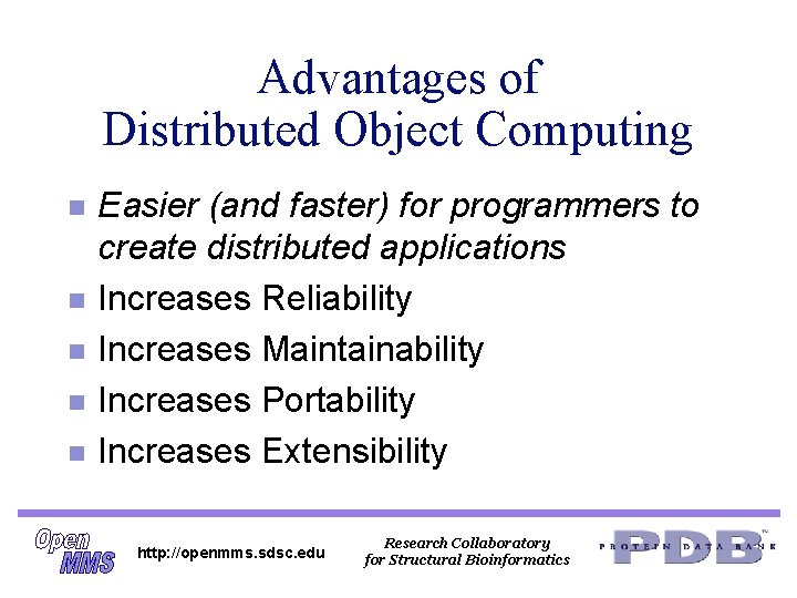 Advantages of Distributed Object Computing n n n Easier (and faster) for programmers to Advantages of Distributed Object Computing n n n Easier (and faster) for programmers to