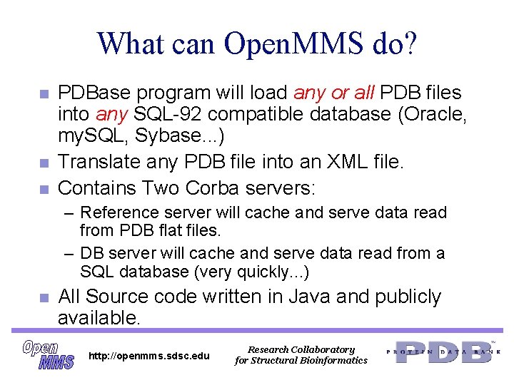 What can Open. MMS do? n n n PDBase program will load any or What can Open. MMS do? n n n PDBase program will load any or