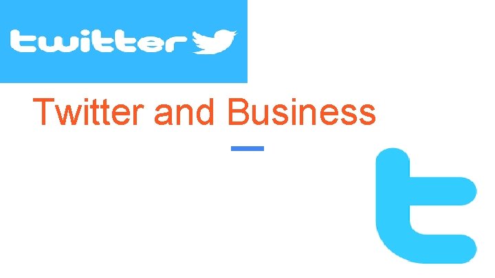 Twitter and Business 