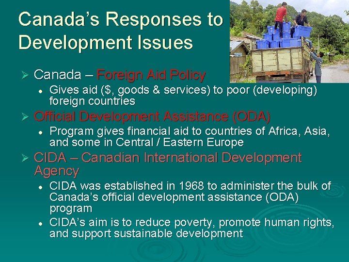 Canada’s Responses to Development Issues Ø Canada – Foreign Aid Policy l Ø Official Canada’s Responses to Development Issues Ø Canada – Foreign Aid Policy l Ø Official