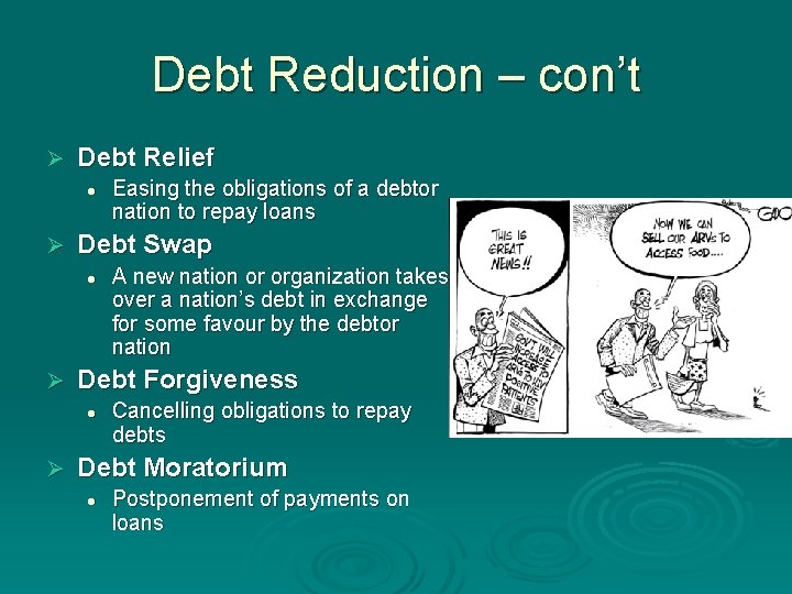 Debt Reduction – con’t Ø Debt Relief l Ø Debt Swap l Ø A Debt Reduction – con’t Ø Debt Relief l Ø Debt Swap l Ø A