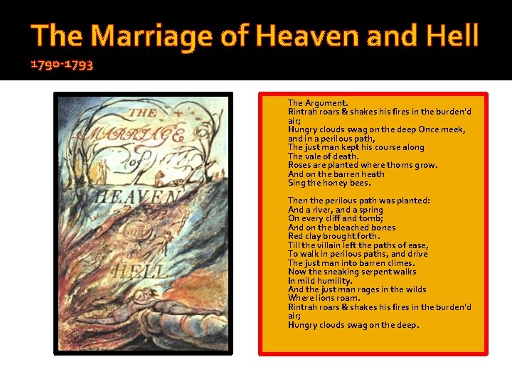The Marriage of Heaven and Hell 1790 -1793 � � The Argument. Rintrah roars